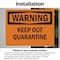 Signmission Keep Out Quarantine OSHA Warning Sign, Vinyl Decal, 7in W x 5in L, 2PK OS-2PACK-WS-D-57-L-12658 - alternate 3